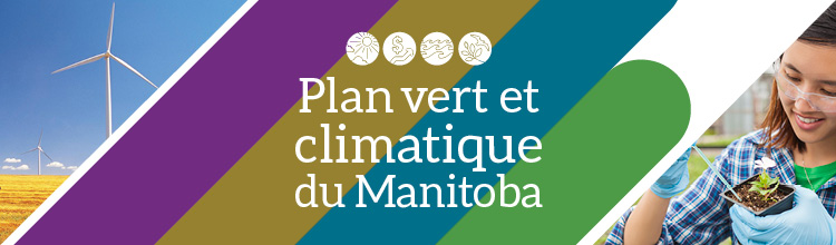Le Plan vert et climatique du Manitoba
