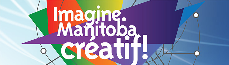 Imagine.Creative Manitoba!