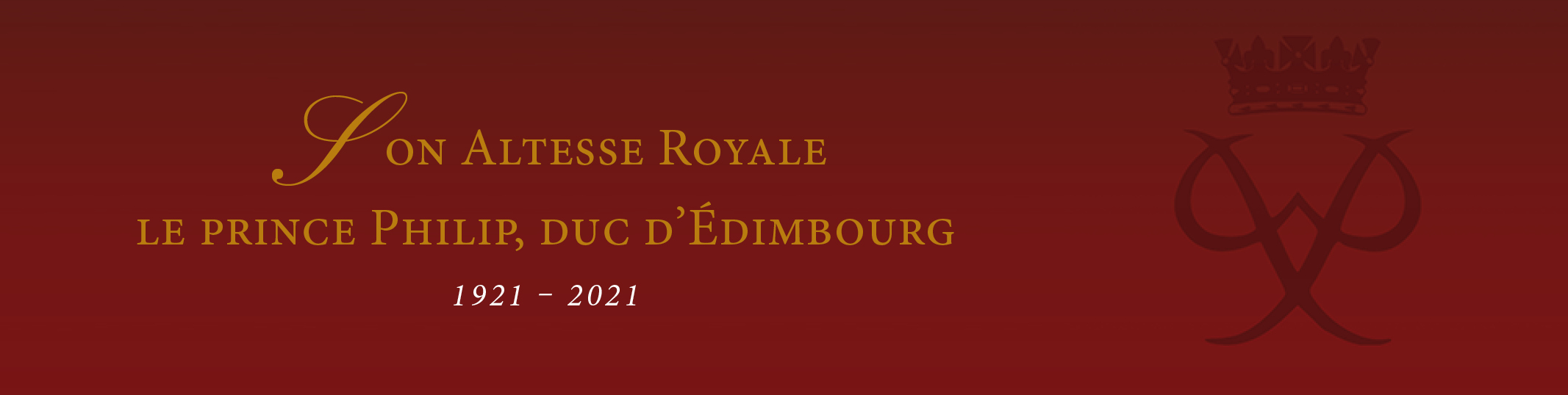 décès de Son Altesse Royale le prince Philip, duc d'Édimbourg